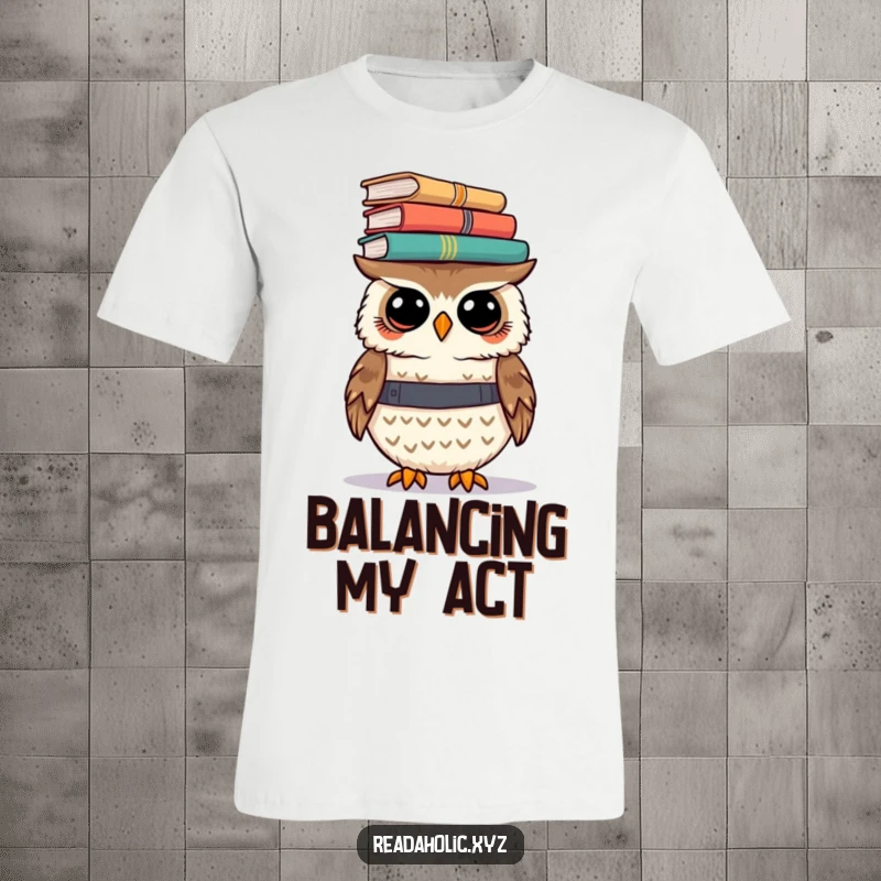 Funny kawaii owl t-shirt featuring a cute owl attempting to balance a precarious stack of books on its head, looking determined.